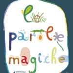 Le parole magiche, libro Donatella Bisutti