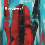 Il peggiore - Libro di Gianni Usai